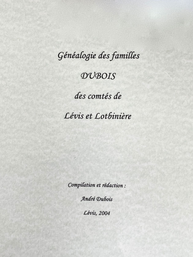 Généalogie des familles DUBOIS  des comtés de Lévis et Lotbinière