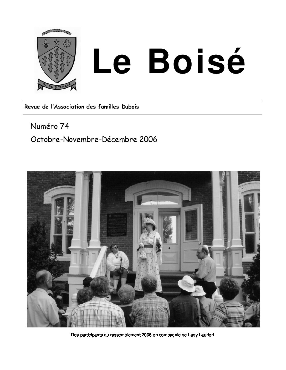 Le Boisé 74 – 2006